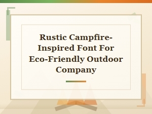 Rustic Campfire Font for Eco-Adventures